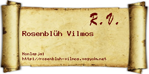 Rosenblüh Vilmos névjegykártya